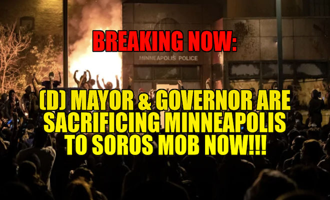 (D) MAYOR & GOV ARE SACRIFICING MINNEAPOLIS RIGHT NOW!!! – The Phaser